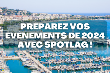 Préparez vos événements de 2024 avec Spotlag