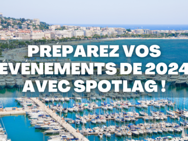 Préparez vos événements de 2024 avec Spotlag