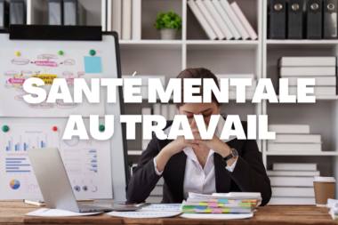 Santé mentale au travail